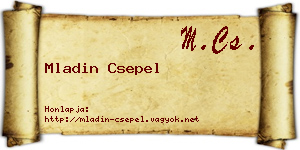 Mladin Csepel névjegykártya